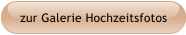 zur Galerie Hochzeitsfotos